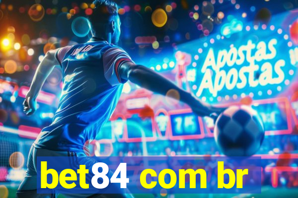 bet84 com br